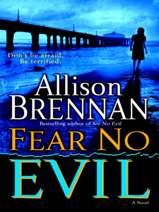 Title details for Fear No Evil by Allison Brennan - Wait list